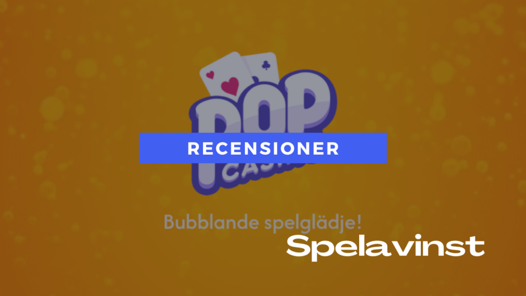 spelavinst-recensioner-pop-casino