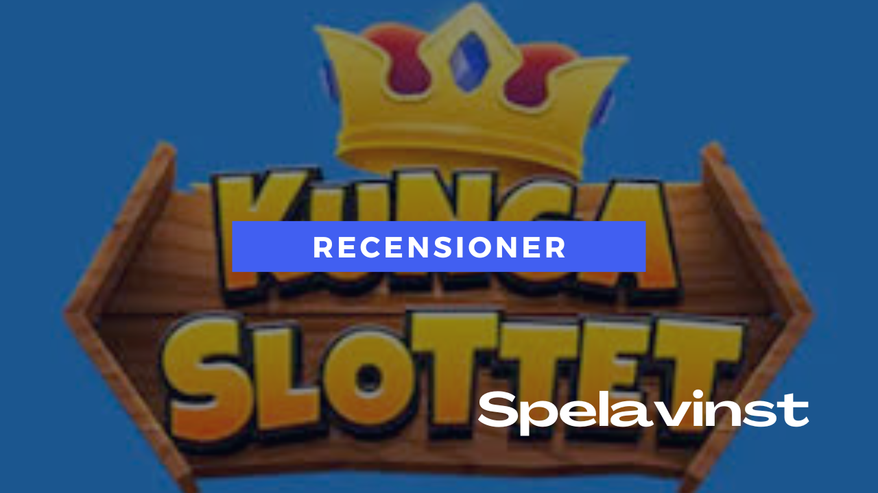 spelavinst-recensioner-kungaslottet spelavinst-recensioner-kungaslottet