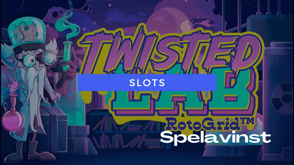spelavinst-slots-twisted-lab
